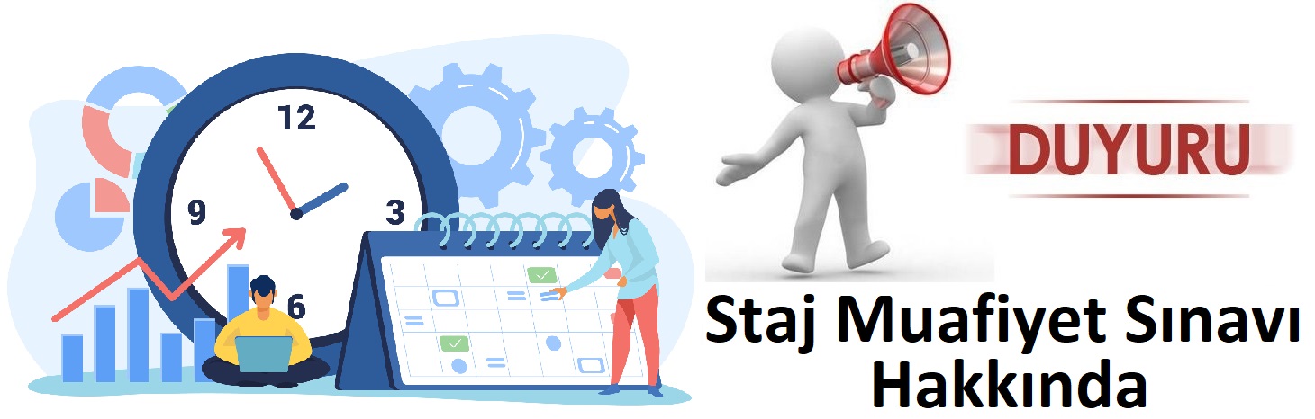 Staj Muafiyet Sınavı Başvurusu Hakkında Duyuru