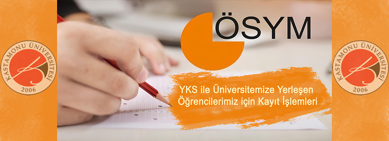 2025 YKS İLE YERLEŞEN ÖĞRENCİLER İÇİN KAYIT İŞLEMLERİ